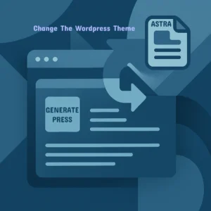Change The Wordpress Theme